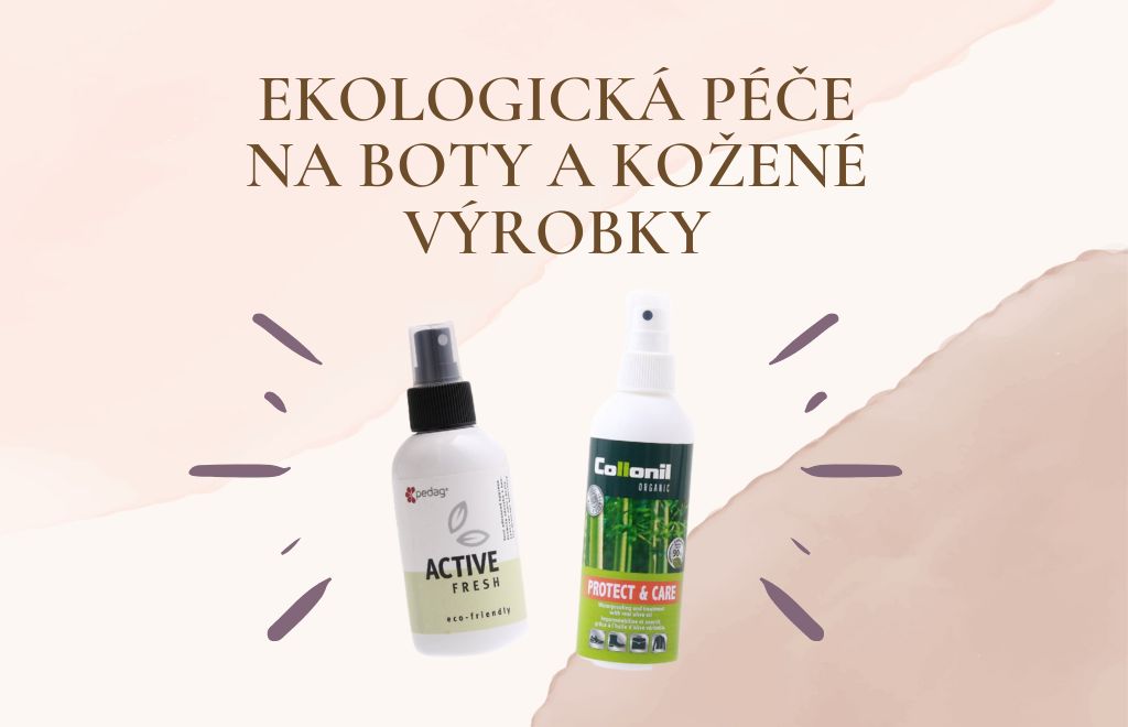 Ekologická péče na boty a kožené výrobky