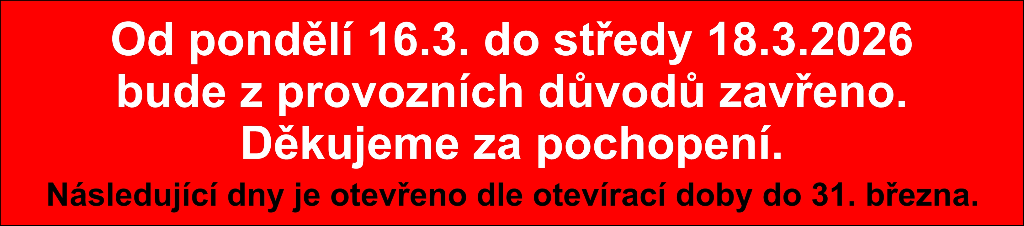 Březen zavřeno