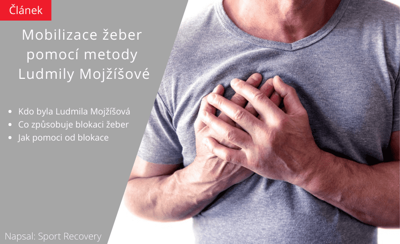 Mobilizace žeber pomocí metody Ludmily Mojžíšové