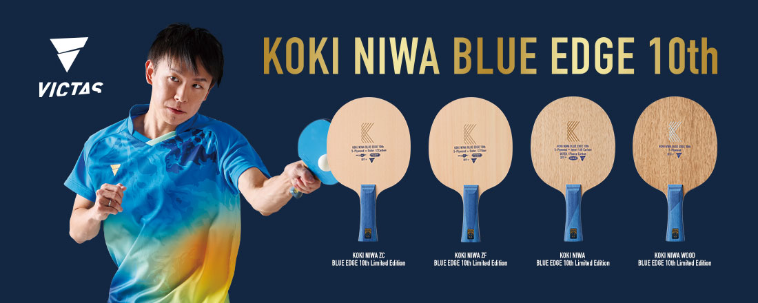 VICTAS Koki Niwa Blue Edge!