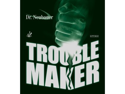 DrNeubauer TROUBLE MAKER