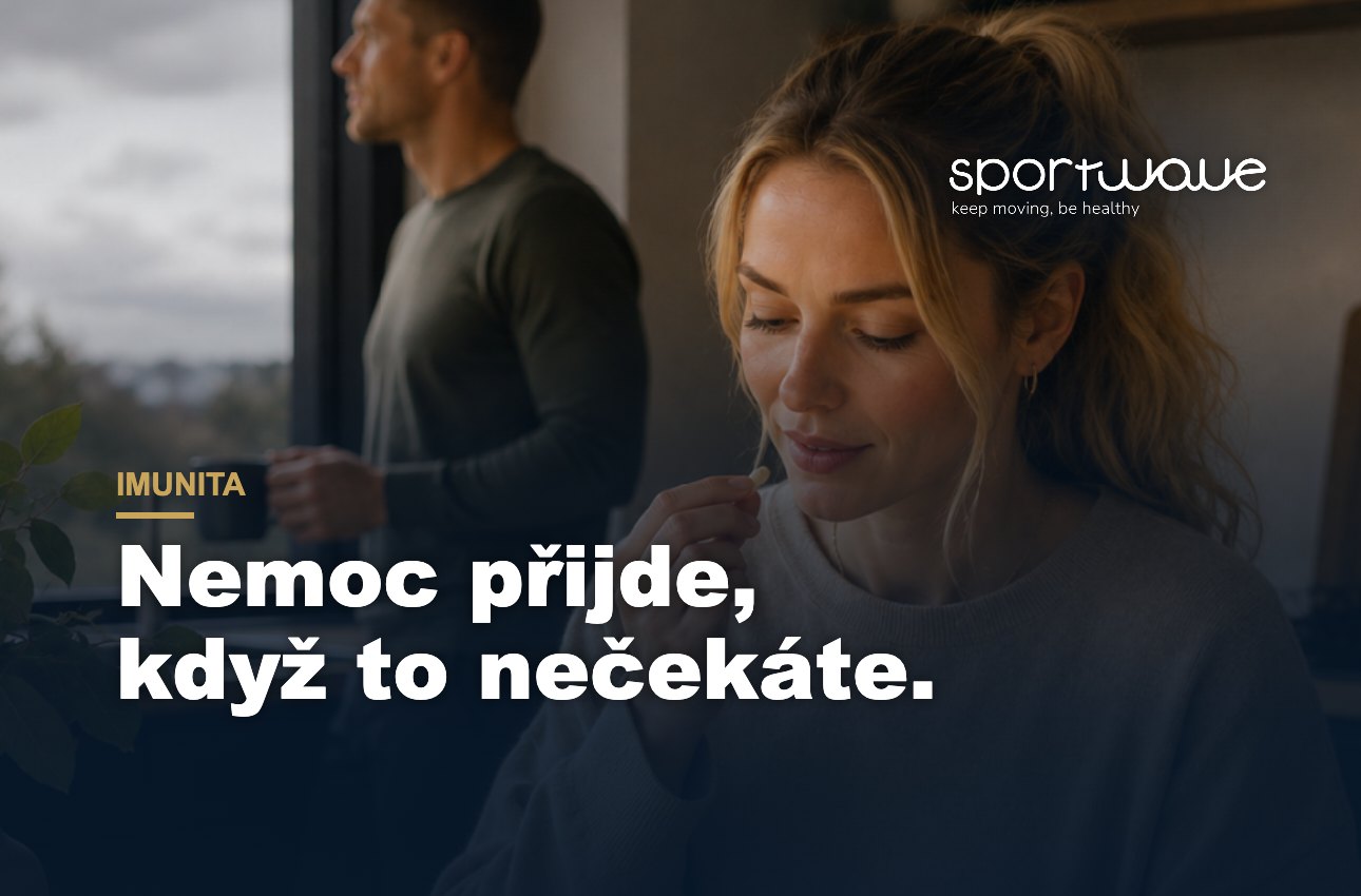 Silná imunita je základ!