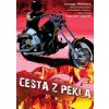 Cesta z pekla POŠKOZENÁ, George Wethern, Vincent Colnett