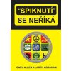 Spiknutí se neříká - Gary Allen