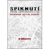Spiknutí holokaustu - Mezinárodní politika genocidy, William Perl