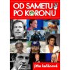 Od sametu po koronu - Jitka Kačánová