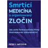 174177 smrtici medicina a organizovany zlocin