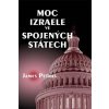 Moc Izraele ve spojených státech - James Petras