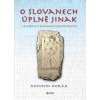 book O Slovanech uplne jinak