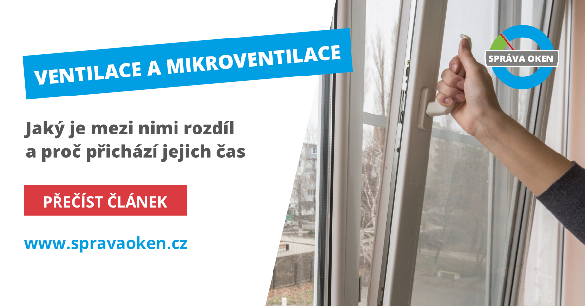 Jaký je rozdíl mezi ventilací a mikroventilací? A proč přichází jejich čas?