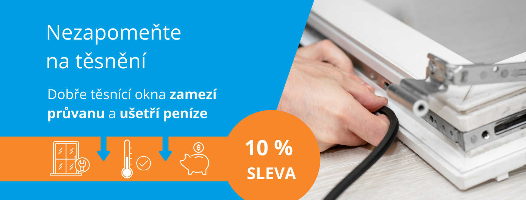 Sleva na 10 % metrážové těsnění