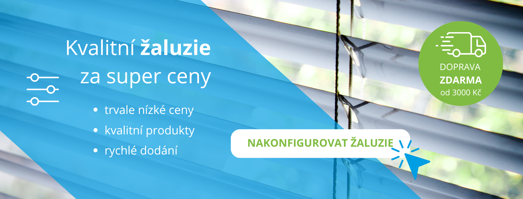 kvalitni žaluzie za skvělou cenu_banner