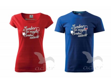 Svokor sa nepýta, nalieva