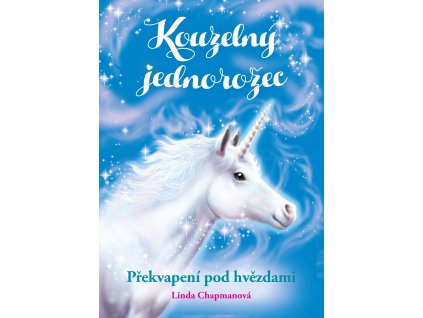 Kouzelný jednorožec: Překvapení pod hvězdami