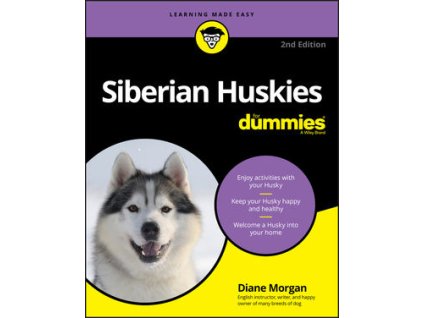 Siberian Huskies For Dummies, 2nd Edition