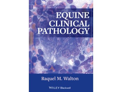 1543 equine clinical pathology raquel m walton