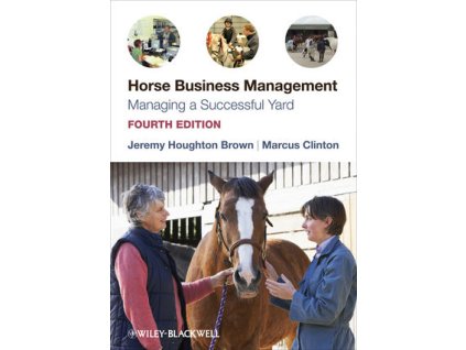 1570 horse business management managing a successful yard 4th edition jeremy houghton brown marcus clinton