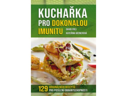 Kuchařka pro dokonalou imunitu
