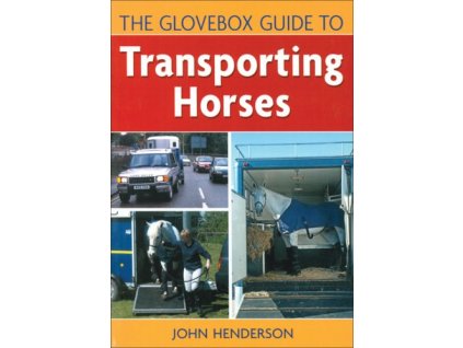 1801 the glovebox guide to transporting horses