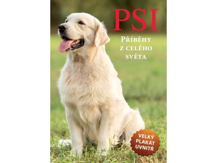 Psi - Příběhy z celého světa