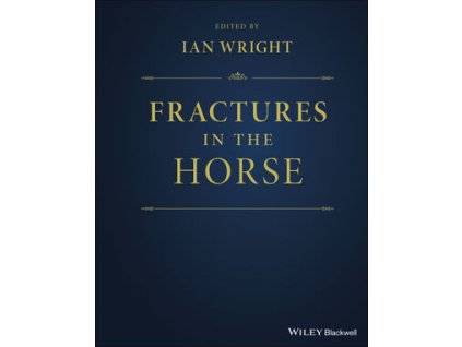 Fractures in the Horse