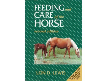 Feeding and Care of the Horse