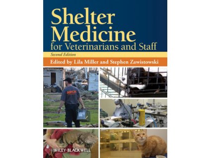Shelter Medicine for Veterinarians and Staff