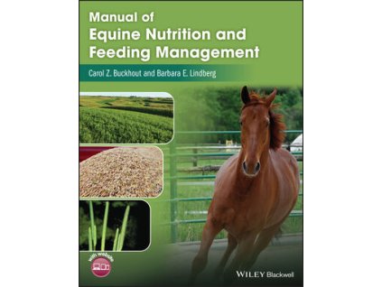 Manual of Equine Nutrition and Feeding Management