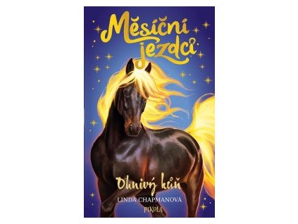 Měsíční jezdci: Ohnivý kůň