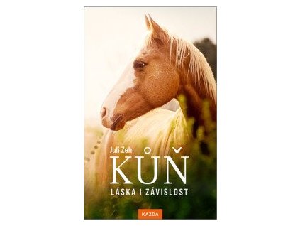 Kůň – Láska i závislost