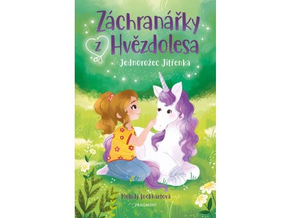 Záchranářky z Hvězdolesa - Jednorožec Jitřenka