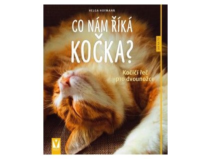Co nám říká kočka? - Kočičí řeč pro dvounožce