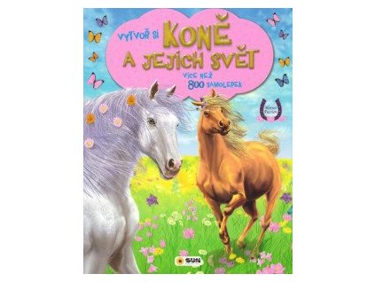 Koně a jejich svět - 800 samolepek