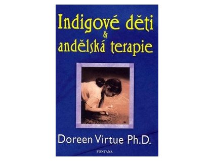 Indigové děti a andělská terapie