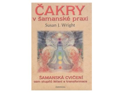 Čakry v šamanské praxi