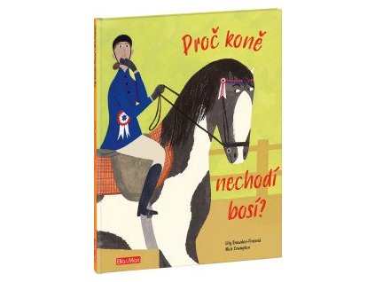 Proč koně chodí bosí? Vše o koních