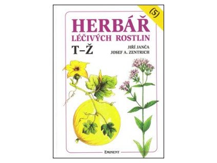 Herbář léčivých rostlin 5 (T - Ž)