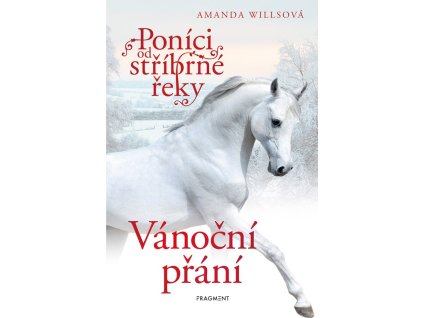 Poníci od stříbrné řeky – Vánoční přání