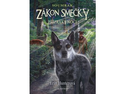 Zákon smečky: Soumrak (2) - Přízraky noci