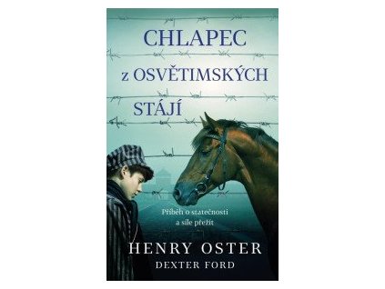 Chlapec z osvětimských stájí