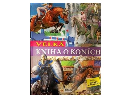 Velká kniha o koních