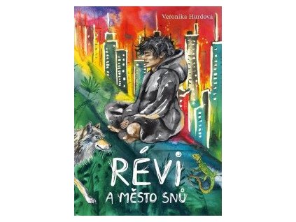 Révi a Město snů