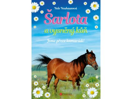 Šarlota a vysněný kůň 5: Jsme přece kamarádi!