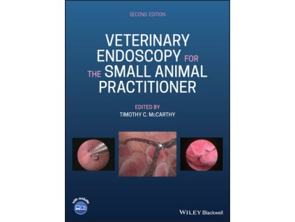 Veterinary Endoscopy for the Small Animal Practitioner, 2nd Edition