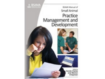 BSAVA Manual of Small Animal Practice Management and Development