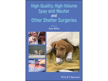 High Quality, High Volume Spay and Neuter and Other Shelter Surgeries