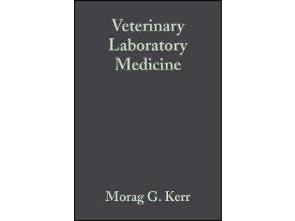 Veterinary Laboratory Medicine Clinical Biochemistry and Haematology, 2nd Edition