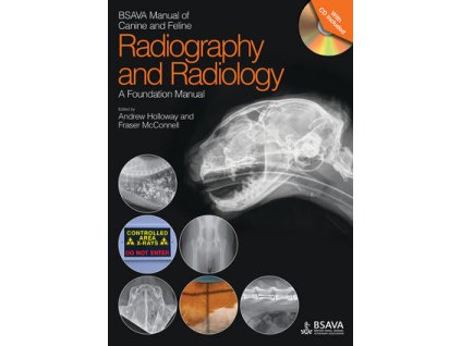BSAVA Manual of Canine and Feline Radiography and Radiology A Foundation Manual