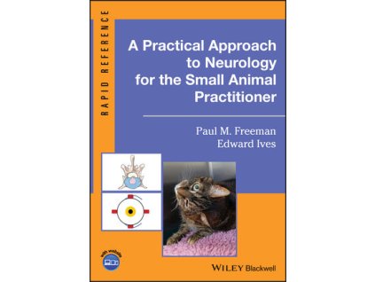 A Practical Approach to Neurology for the Small Animal Practitioner