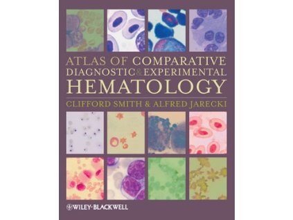Atlas of Comparative Diagnostic and Experimental Hematology, 2nd Edition